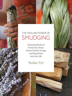 cover image of The Healing Power of Smudging